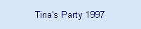 Tina's Party 1997