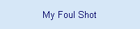 My Foul Shot