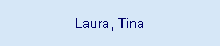 Laura, Tina