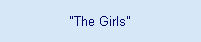 "The Girls"