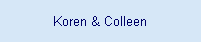 Koren & Colleen