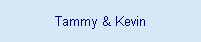 Tammy & Kevin