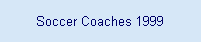 Soccer Coaches 1999