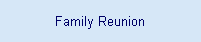 Family Reunion