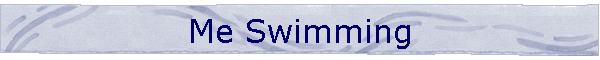 Me Swimming