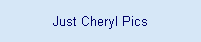 Just Cheryl Pics