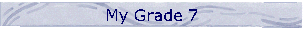 My Grade 7